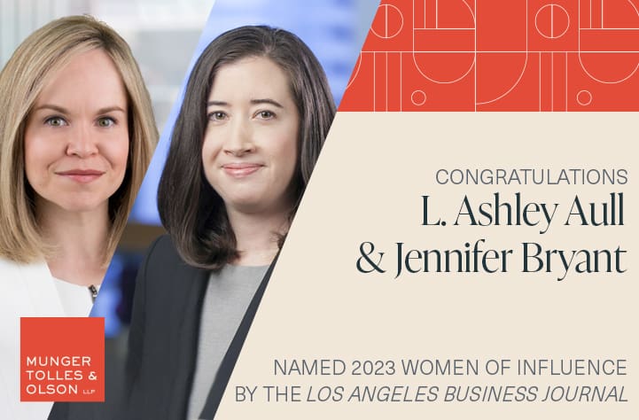 L. Ashley Aull and Jennifer Bryant Named to the 2023 Women of Influence: Attorneys List by The Los Angeles Business Journal
