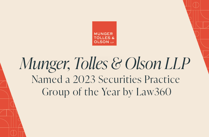 MTO Wins Law360’s 2023 Securities Practice Group of the Year Award
