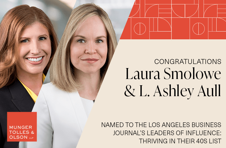 Munger, Tolles & Olson Partner Ashley Aull Named to the Los Angeles Business Journal’s 2023 Leaders of Influence: Thriving in Their 40s List 1 Munger, Tolles & Olson Partner Ashley Aull Named to the Los Angeles Business Journal’s 2023 Leaders of Influence: Thriving in Their 40s List