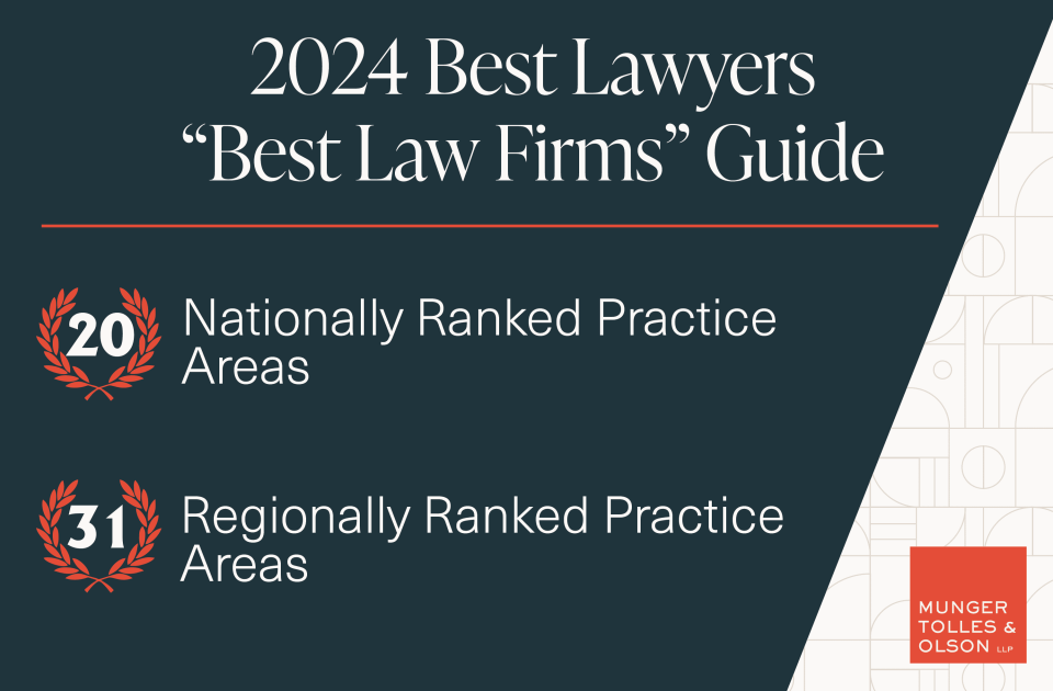 Munger, Tolles & Olson Receives 51 Rankings in the 2024 Best Lawyers "Best Law Firms" Guide 1 Munger, Tolles & Olson Receives 51 Rankings in the 2024 Best Lawyers “Best Law Firms” Guide