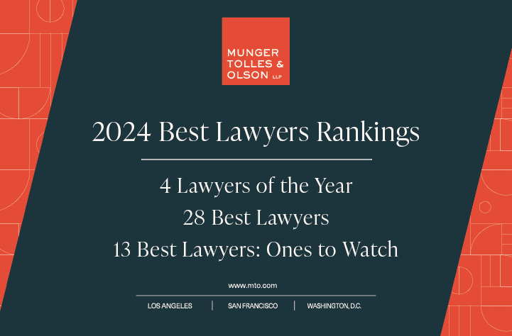 Munger, Tolles & Olson Lawyers Recognized in 2024 Edition of The Best Lawyers in America 1 Munger, Tolles & Olson Lawyers Recognized in 2024 Edition of The Best Lawyers in America