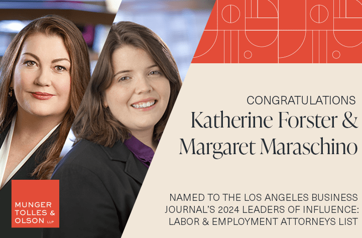Katherine Forster and Margaret Maraschino Named to 2024 Leaders of Influence List by the Los Angeles Business Journal 1 Katherine Forster and Margaret Maraschino Named to 2024 Leaders of Influence List by the Los Angeles Business Journal