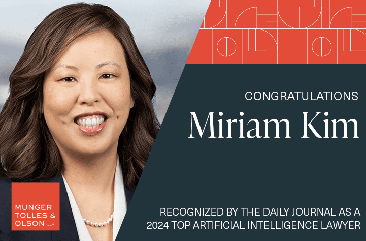 Miriam Kim Named a 2024 Top Artificial Intelligence Lawyer by the Daily Journal 1 Miriam Kim Named a 2024 Top Artificial Intelligence Lawyer by the Daily Journal