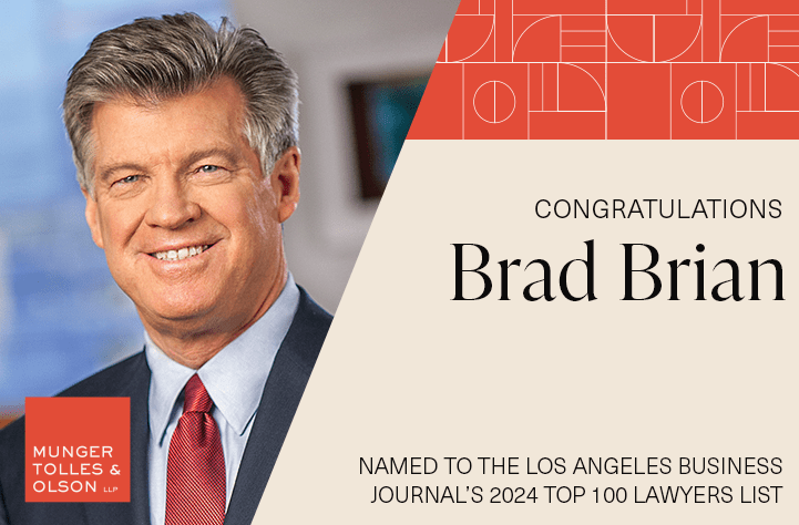 Munger, Tolles & Olson Firm Chair Brad Brian Named a 2024 Top 100 Lawyer in Los Angeles