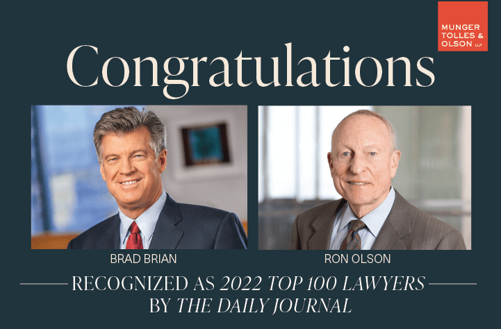 Ronald Olson and Brad Brian Recognized Among Top 100 Lawyers in California 1 Ronald Olson and Brad Brian Recognized Among Top 100 Lawyers in California