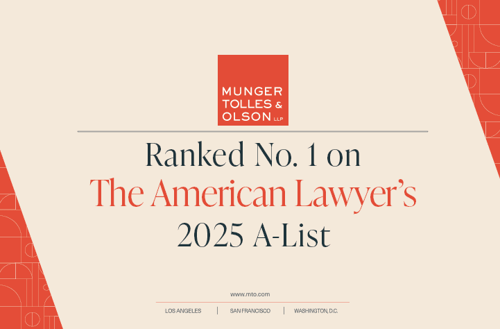 Ranked No. 1 on The American Lawyer’s 2025 A-List 1 Ranked No. 1 on The American Lawyer’s 2025 A-List