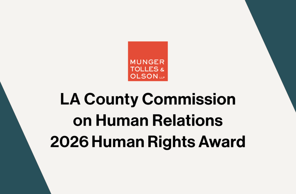 Munger, Tolles & Olson Recognized for Landmark Immigration Rights Work in Los Angeles